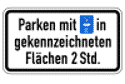 VZ 1040-33 Parken mit Parkscheibe in gekennzeichneten Flächen 2 Stunden erlaubt