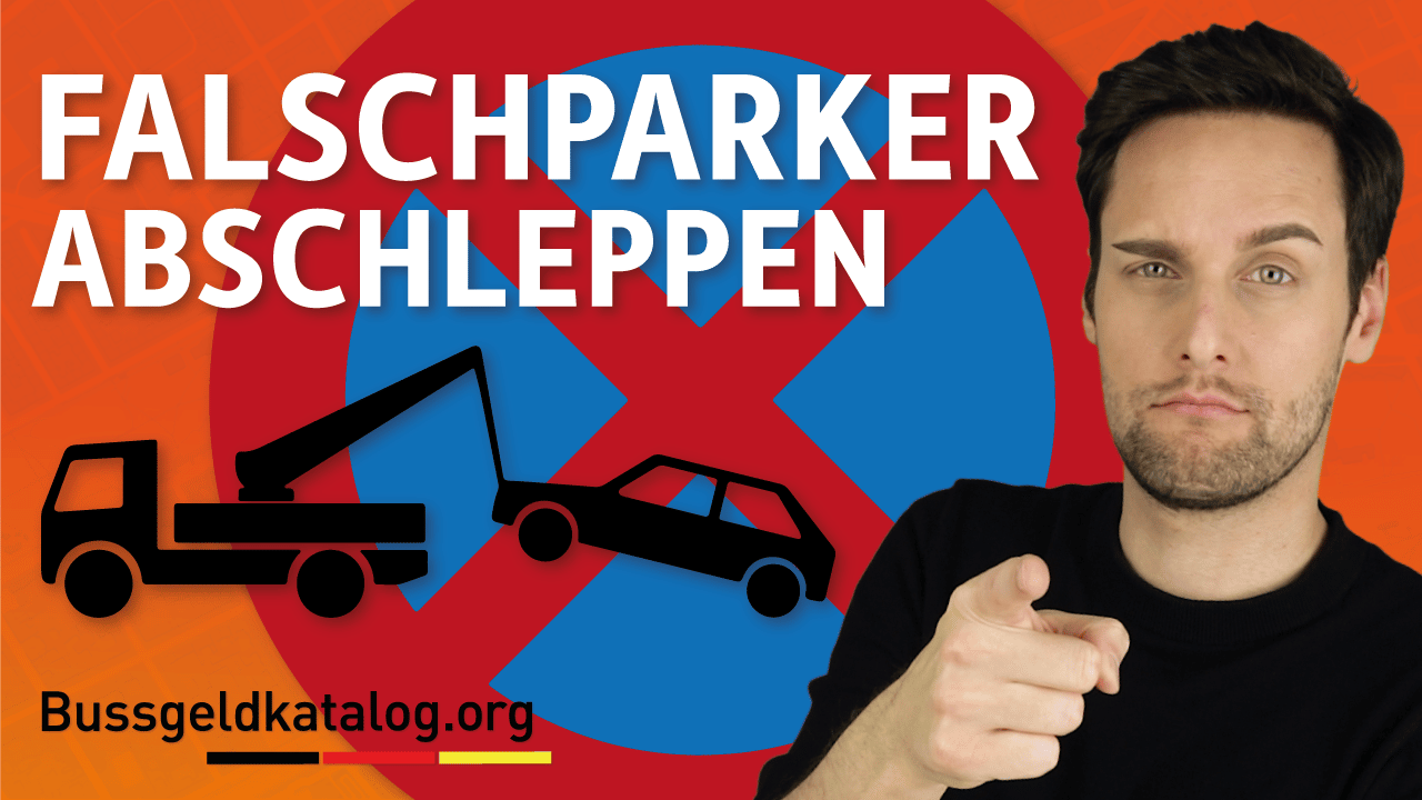 Falschparker abschleppen lassen Wann ist das möglich?