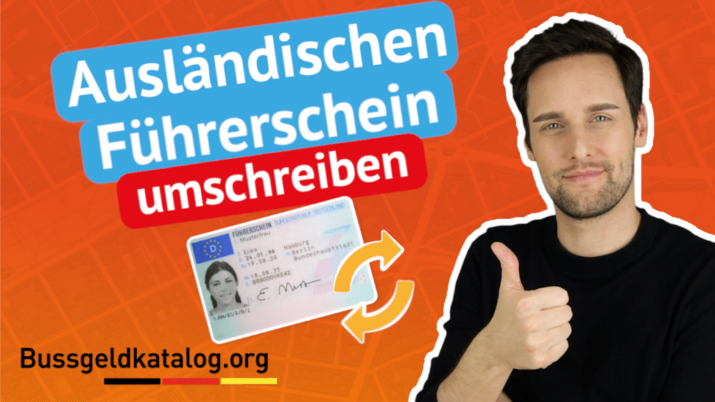 Alles Wichtige zum Umschreiben eines ausländischen Führerscheins erfahren Sie im Video.